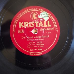 78rpm record KRISTALL DER KLEINE ZEISIG SPRICHT / DAS GEHEIMNIS KURT MUHLHARDT OSCAR JOOST 25cms