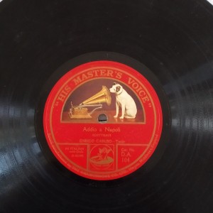 Δισκος 78 στροφων SHELLAC 78rpm HMV His Masters Voice ADDIO A NAPOLI / CANTA PE ME ENRICO CARUSO 25cms